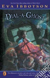 Dial-A-Ghost libro in lingua di Ibbotson Eva, Hawkes Kevin (ILT)
