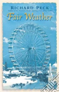 Fair Weather libro in lingua di Peck Richard