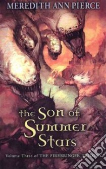 The Son of Summer Stars libro in lingua di Pierce Meredith Ann