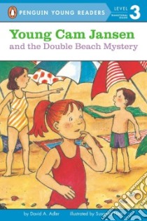 Young Cam Jansen and the Double Beach Mystery libro in lingua di Adler David A., Natti Susanna (ILT)