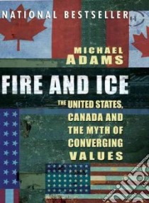 Fire and Ice libro in lingua di Adams Michael, Langstaff Amy, Jamieson David