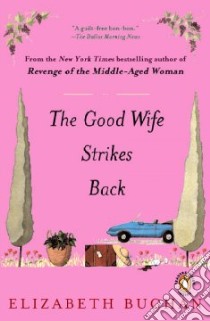 The Good Wife Strikes Back libro in lingua di Buchan Elizabeth