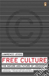 Free Culture libro in lingua di Lessig Lawrence