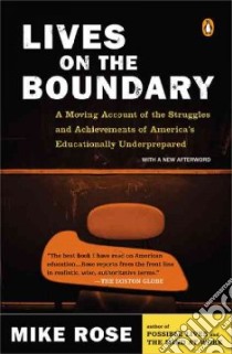 Lives on the Boundary libro in lingua di Rose Mike