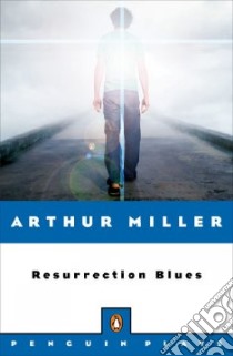 Resurrection Blues libro in lingua di Miller Arthur