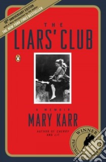 The Liars' Club libro in lingua di Karr Mary