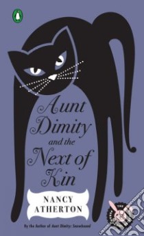 Aunt Dimity And the Next of Kin libro in lingua di Atherton Nancy