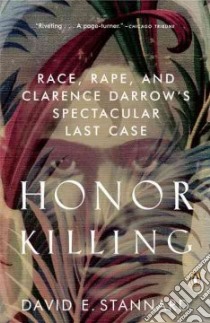 Honor Killing libro in lingua di Stannard David E.