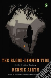 The Blood-Dimmed Tide libro in lingua di Airth Rennie