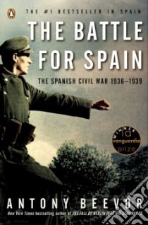 The Battle for Spain libro in lingua di Beevor Antony