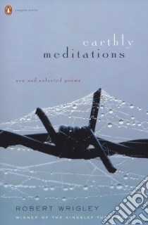 Earthly Meditations libro in lingua di Wrigley Robert