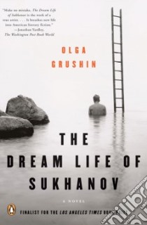The Dream Life of Sukhanov libro in lingua di Grushin Olga