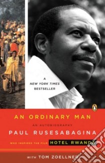 An Ordinary Man libro in lingua di Rusesabagina Paul, Zoellner Tom