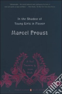 In The Shadow Of Young Girls In Flower libro in lingua di Proust Marcel, Grieve James (TRN)