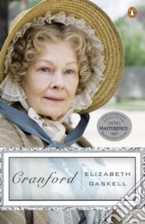 Cranford libro in lingua di Gaskell Elizabeth Cleghorn, Ingham Patricia (EDT)