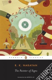 The Painter of Signs libro in lingua di Narayan R. K., Ali Monica (INT)