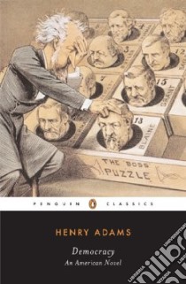 Democracy libro in lingua di Adams Henry, Harbert Earl N. (INT)