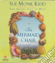 The Mermaid Chair (CD Audiobook) libro in lingua di Kidd Sue Monk, Foss Eliza (NRT)