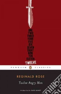 Twelve Angry Men libro in lingua di Rose Reginald, Mamet David (INT)