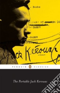 The Portable Jack Kerouac libro in lingua di Kerouac Jack, Charters Ann (EDT)