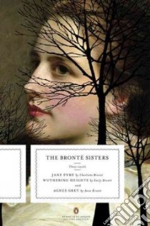 The Bronte Sisters libro in lingua di Bronte Charlotte, Bronte Emily, Bronte Anne