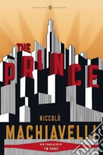 The Prince libro in lingua di Machiavelli Niccolo, Parks Tim (TRN)