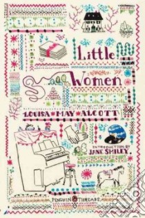 Little Women libro in lingua di Alcott Louisa May, Smiley Jane (INT), Kilfeather Siobhan (CON), Showalter Vinca (CON)
