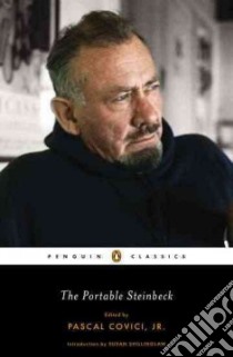 The Portable Steinbeck libro in lingua di Steinbeck John, Shillinglaw Susan (INT), Covici Pascal Jr. (INT)