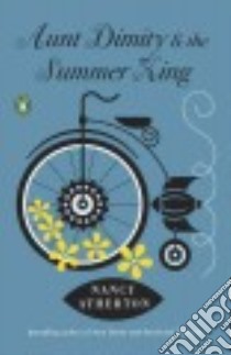 Aunt Dimity and the Summer King libro in lingua di Atherton Nancy