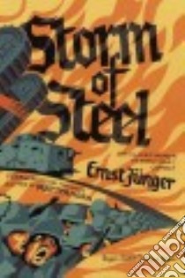 Storm of Steel libro in lingua di Junger Ernst, Hofmann Michael (TRN), Marlantes Karl (FRW)