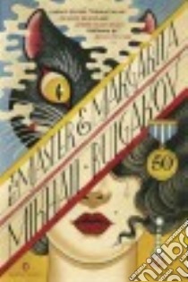 The Master and Margarita libro in lingua di Bulgakov Mikhail Afanasevich, Pevear Richard (TRN), Volokhonsky Larissa (TRN), Fishman Boris (FRW)