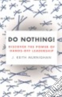 Do Nothing! libro in lingua di Murnighan J. Keith