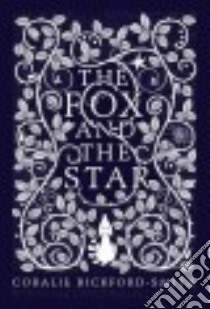 The Fox and the Star libro in lingua di Bickford-smith Coralie