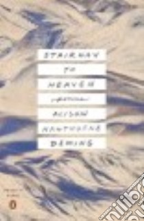 Stairway to Heaven libro in lingua di Deming Alison Hawthorne