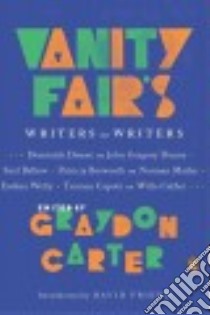 Vanity Fair's Writers on Writers libro in lingua di Carter Graydon (EDT), Friend David (INT)