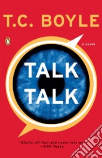 Talk Talk libro in lingua di Boyle T. Coraghessan