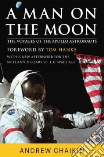 A Man on the Moon libro in lingua di Chaikin Andrew, Hanks Tom (FRW)