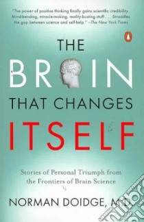 The Brain That Changes Itself libro in lingua di Doidge Norman
