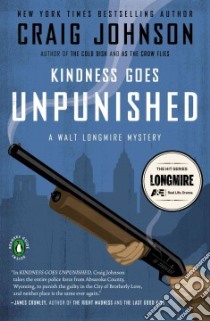Kindness Goes Unpunished libro in lingua di Johnson Craig
