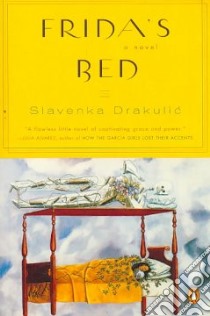 Frida's Bed libro in lingua di Drakulic Slavenka, Pribichevich-Zoric Christina (TRN)