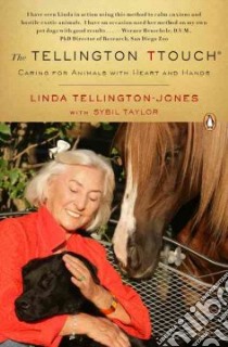 The Tellington TTouch libro in lingua di Tellington-Jones Linda, Taylor Sybil
