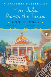 Miss Julia Paints the Town libro in lingua di Ross Ann B.