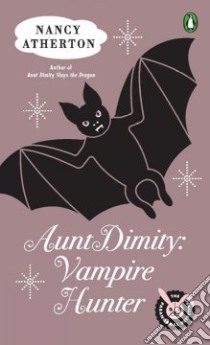 Aunt Dimity: Vampire Hunter libro in lingua di Atherton Nancy