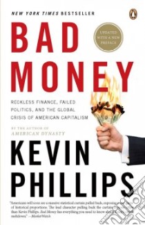 Bad Money libro in lingua di Phillips Kevin