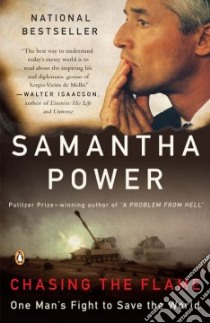 Chasing the Flame libro in lingua di Power Samantha