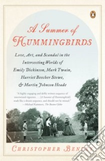 A Summer of Hummingbirds libro in lingua di Benfey Christopher E. G.