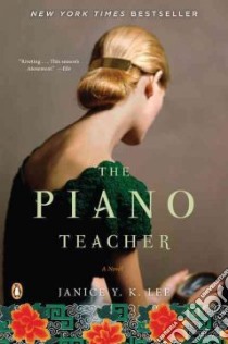 The Piano Teacher libro in lingua di Lee Janice Y. K.