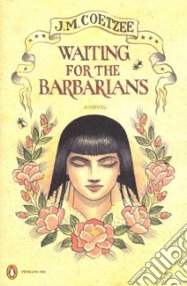 Waiting for the Barbarians libro in lingua di Coetzee J. M.