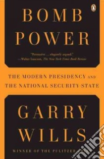 Bomb Power libro in lingua di Wills Garry