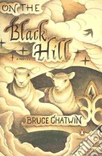 On the Black Hill libro in lingua di Chatwin Bruce